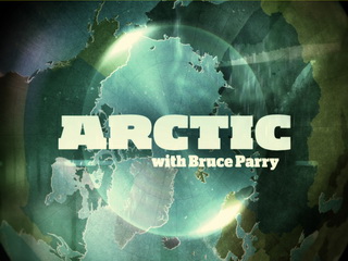 Arctic with Bruce Parry